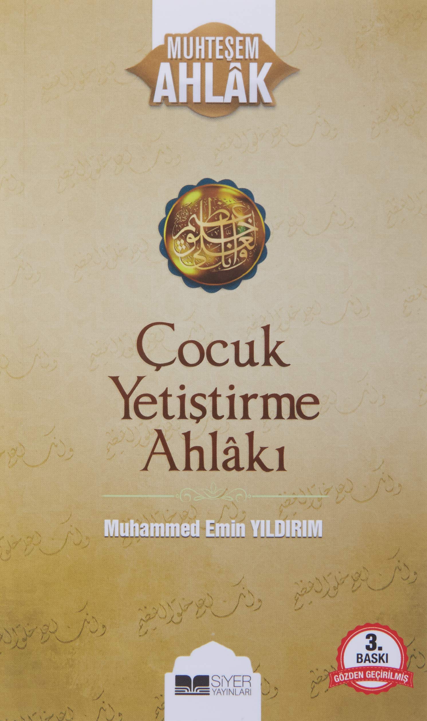 Cocuk Yetistirme Ahlaki