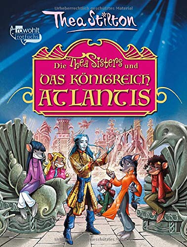 Die Thea Sissters und Oas Königreich Atlantis