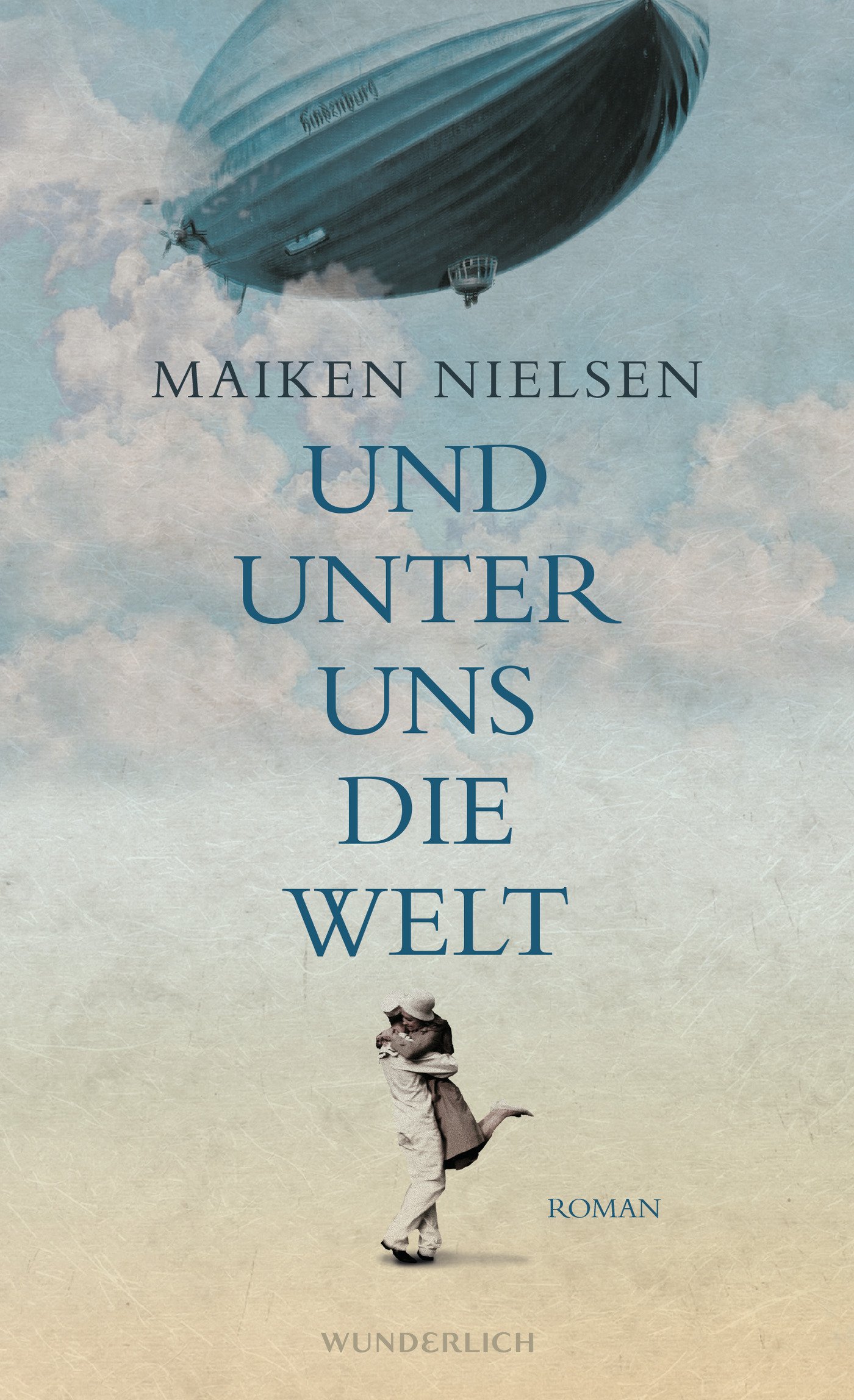 Und Unter uns die Welt