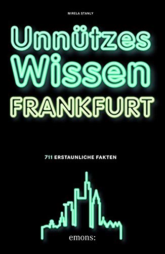 Unnützes Wissen Frankfurt