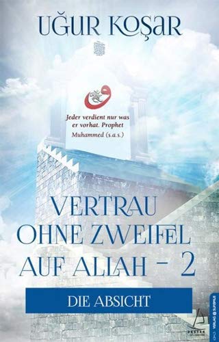 Vertraue Ohne Zweifel Auf Allah 2